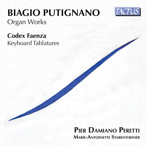 the album cover for Faenza / Peretti / Stabentheiner - Organ Works / Keyboard Tablatures
