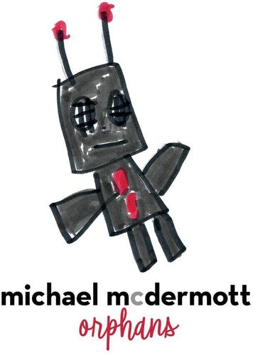 the album cover for Michael Mcdermott - Orphans