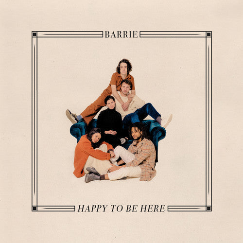 the album cover for Barrie - Happy To Be Here