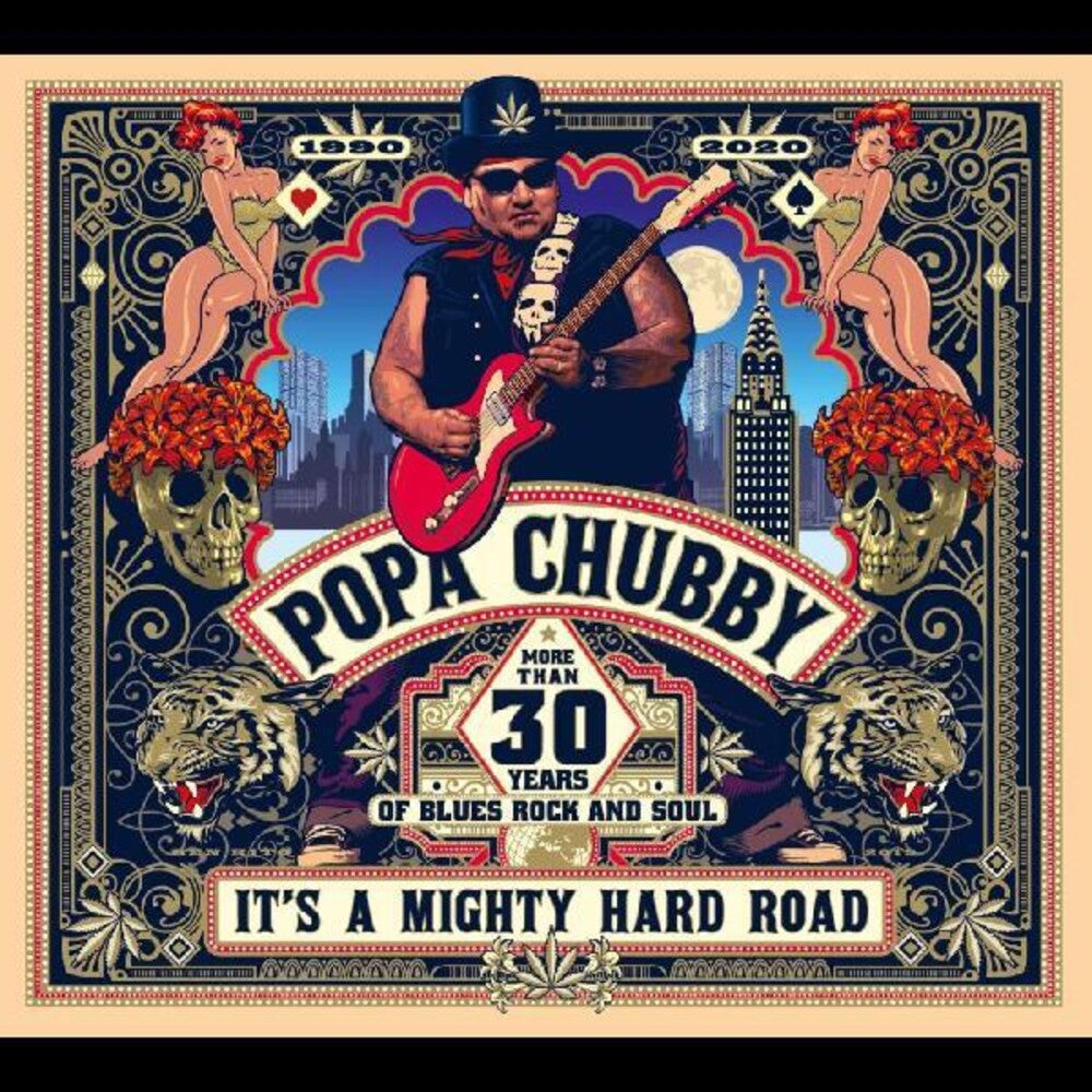 the album cover for Popa Chubby - It’s A Mighty Hard Road