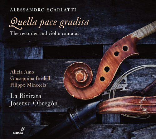 the album cover for Scarlatti / Obregon / Mineccia - Quella Pace Gradita