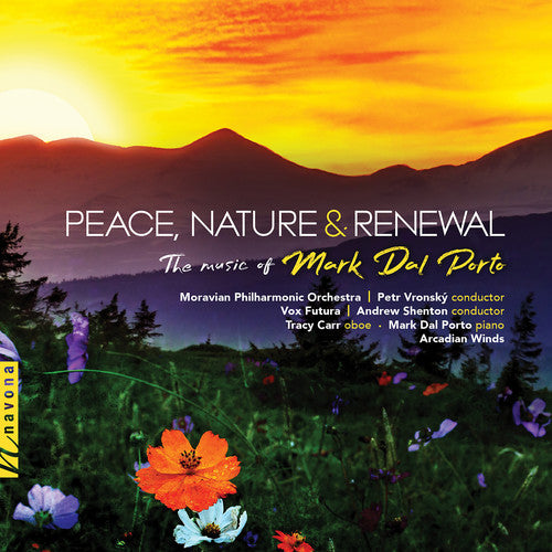 the album cover for Porto / Moravian Philharmonic Orchestra - Peace / Nature & Renewal