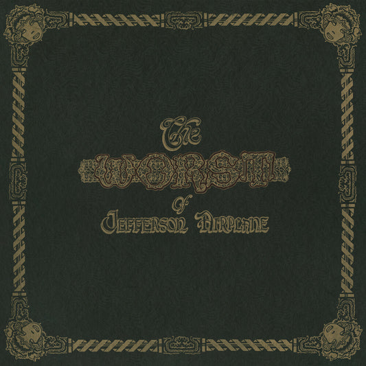 Jefferson Airplane - The Worst Of Jefferson Airplane [180G Remastered LP]
