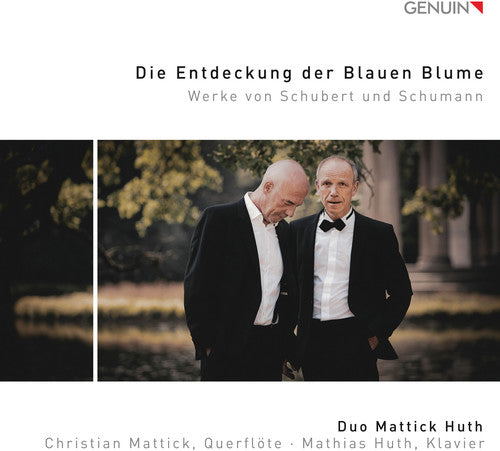 the album cover for Schubert / Mattick / Huth - Die Entdeckung Der Blauen Blume