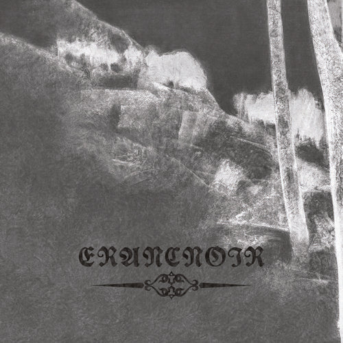 the album cover for Erancnoir - Erancnoir