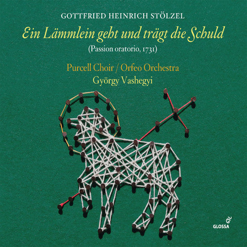 the album cover for Stolzel / Purcell Choir / Najbauer - Ein Lammlein Geht Und Tragt Die Schuld