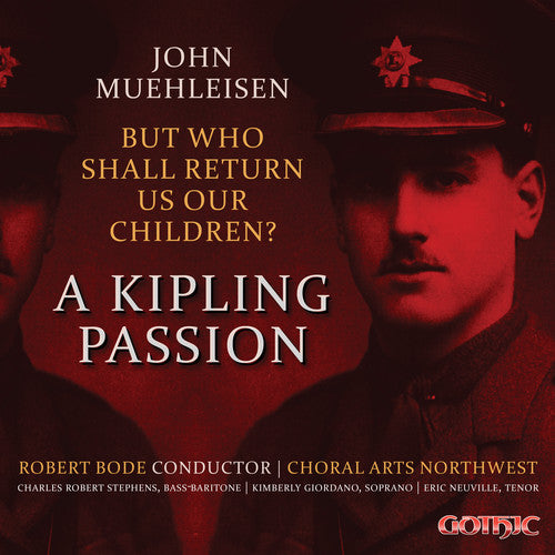 the album cover for Muehleisen / Choral Arts Northwest / Williams - But Who Shall Return Us Our Children