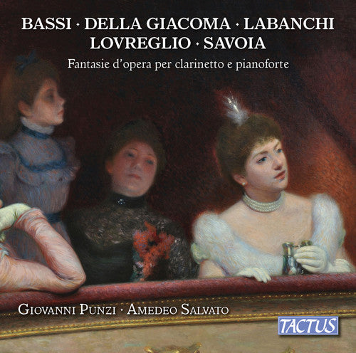 the album cover for Bassi / Punzi / Presti - Operatic Fantasies for Clarinet & Piano