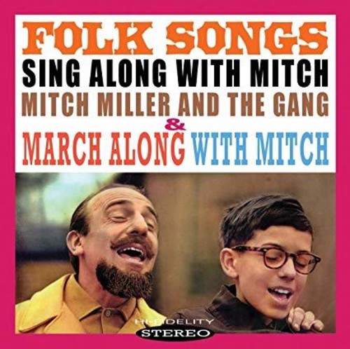 the album cover for Mitch Miller - Sing Along With Mitch: Folk Songs & March Along  With Mitch