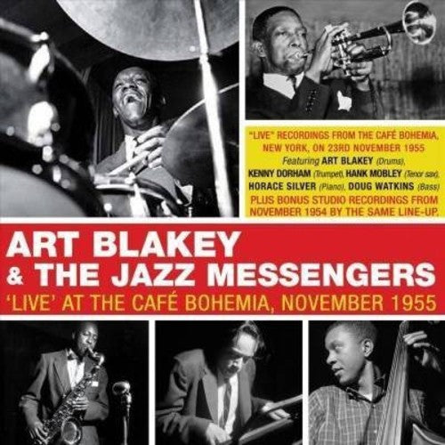 the album cover for Art Blakey & The Jazz Messengers - Live At The Cafe Bohemia November 1955