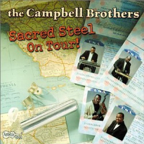 the album cover for Campbell Brothers - Sacred Steel On Tour!