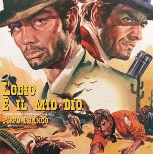 the album cover for Franco, Pippo - L'odio E Il Mio Dio / O.S.T. (Ita)
