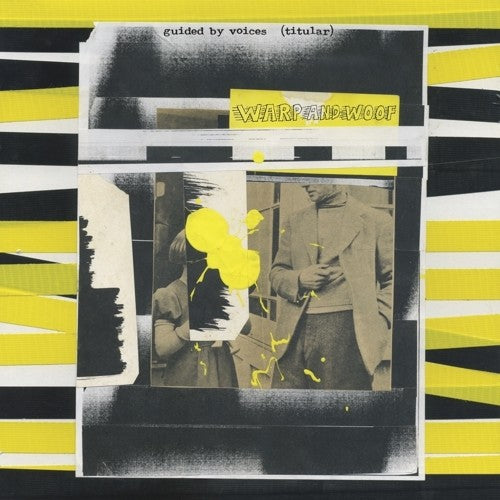 the album cover for Guided By Voices - Warp and Woof