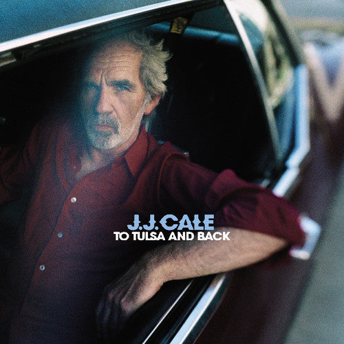 the album cover for J.J. Cale - To Tulsa & Back
