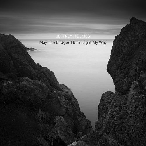 the album cover for Holmes - May the Bridges I Burn