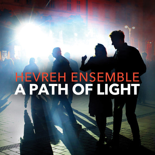 the album cover for Jeff Adler / Hevreh Ensemble - Path of Light