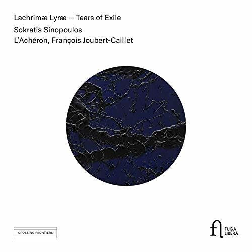 the album cover for Dowland / Sinopoulos / Joubert-Caillet - Lachrimae Lyrae