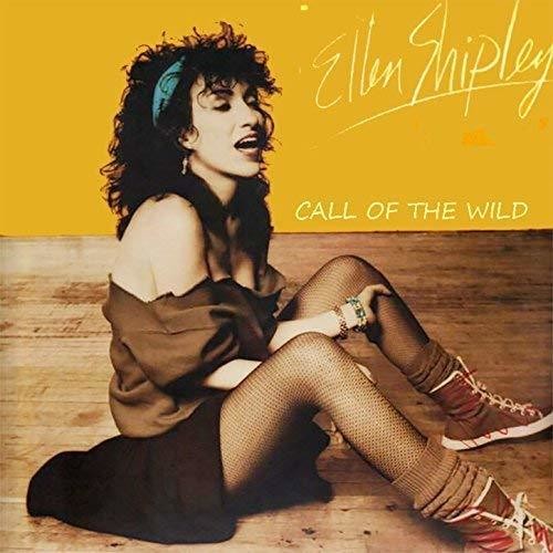 the album cover for Ellen Shipley - Call Of The Wild