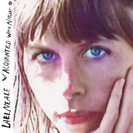 the album cover for Lael Neale - Acquainted With Night