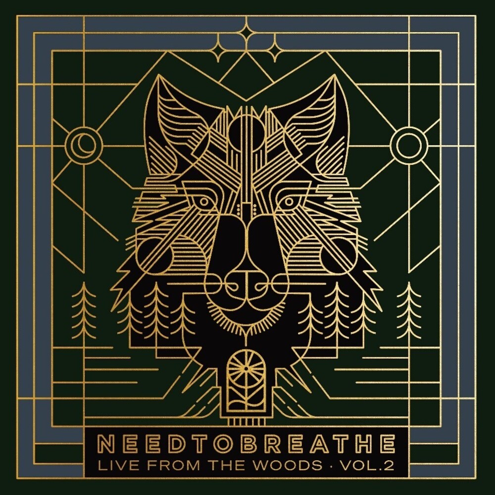 the album cover for Needtobreathe - Live From The Woods, Vol. 2