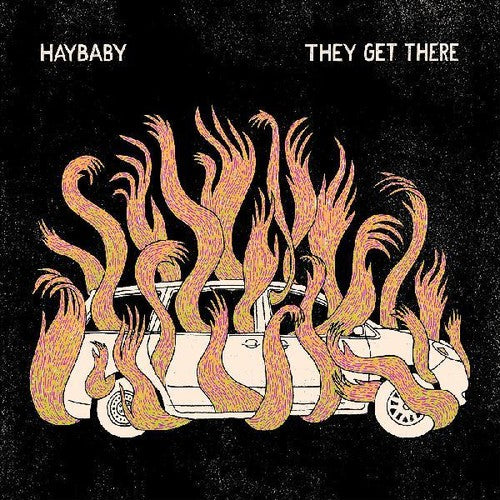 the album cover for Haybaby - They Get There [Download Included]