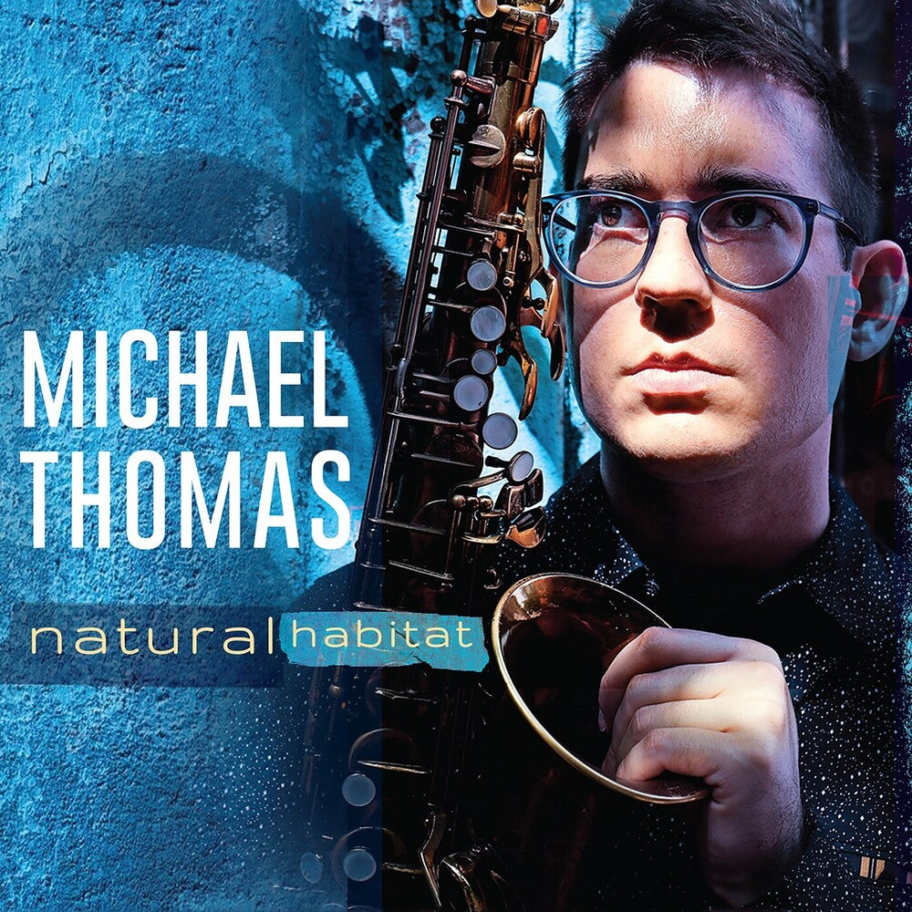 the album cover for Michael Thomas - Natural Habitat