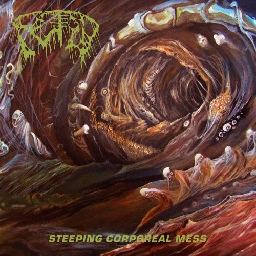the album cover for Fetid - Steeping Corporeal Mess