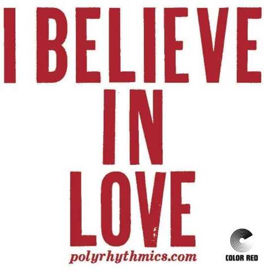 the album cover for Polyrhythmics / Lucky Brown - I Believe In Love [Limited Edition]