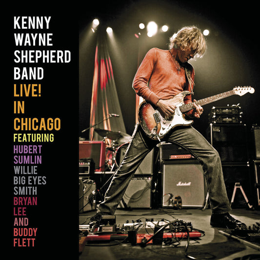 the album cover for Kenny Wayne Shepherd - Live! In Chicago