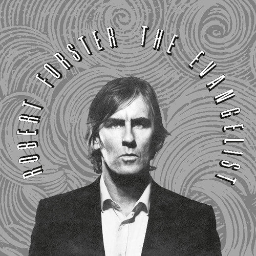 the album cover for Robert Forster - Evangelist