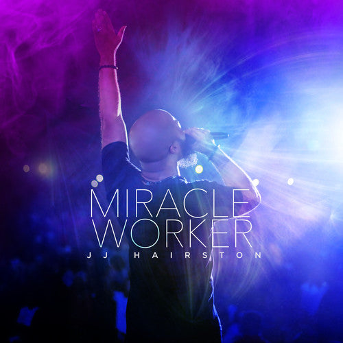 the album cover for JJ Hairston - Miracle Worker