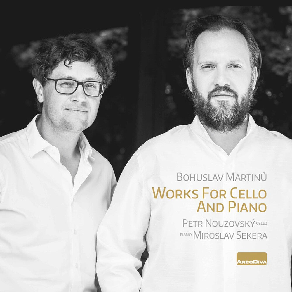 the album cover for Martinu / Nouzovsky / Sekera - Works for Cello & Piano