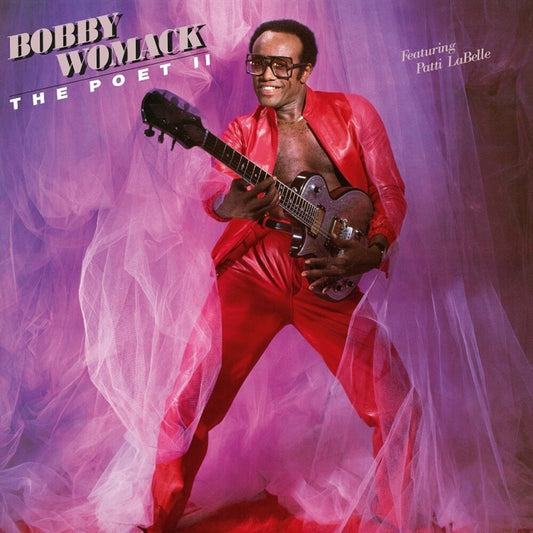 the album cover for Bobby Womack - The Poet II: Remastered