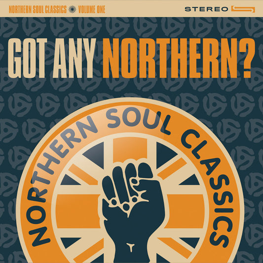 the album cover for Got Any Northern Vol. 1 / Various - Got Any Northern Vol. 1 / Various