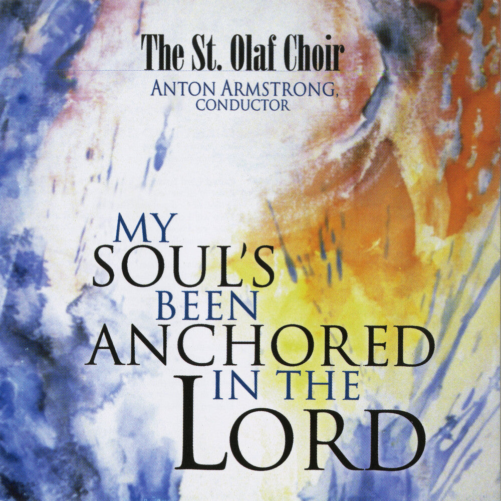 the album cover for St Olaf Band / Armstrong - My Soul's Been Anchored