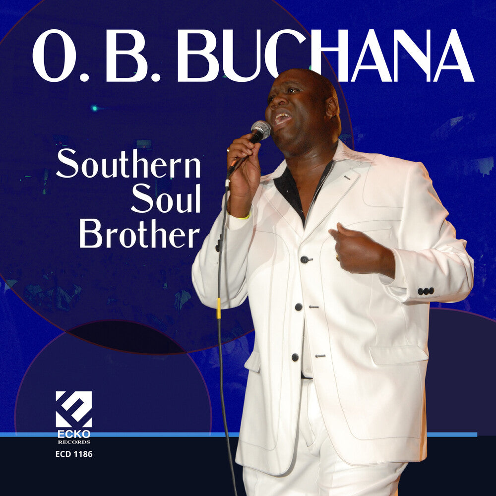 the album cover for O Buchana .B. - SOUTHERN SOUL BROTHER