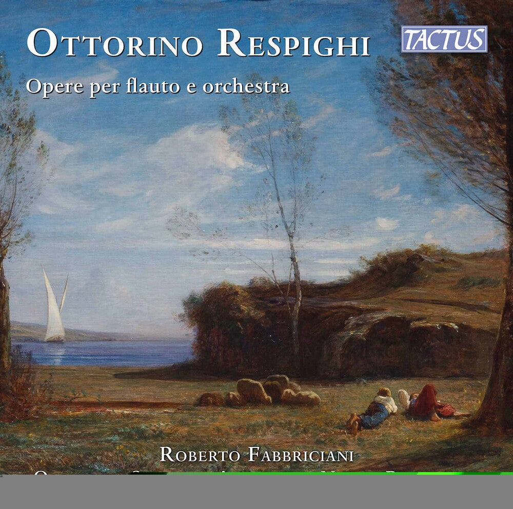the album cover for Respighi / Fabbriciani / Paszkowski - Opere Per Flauto E Orchestra