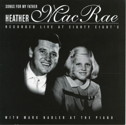 the album cover for Heather MacRae - Songs for My Father