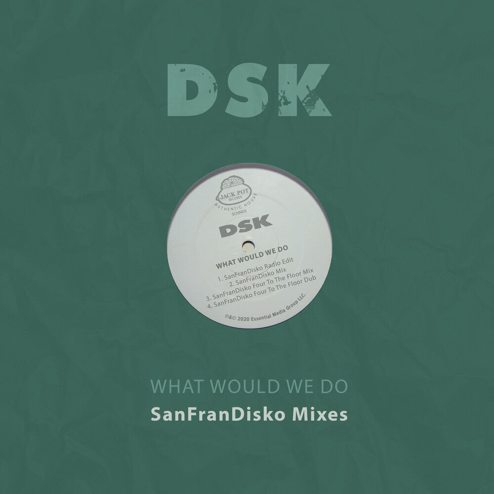 the album cover for DSK - What Would We Do - Sanfrandisko Mixes (Mod)