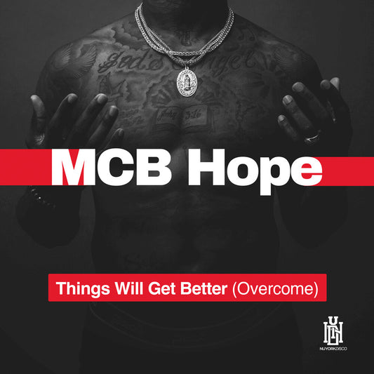 the album cover for Mcb Hope - Things Will Get Better (Overcome) (Mod)