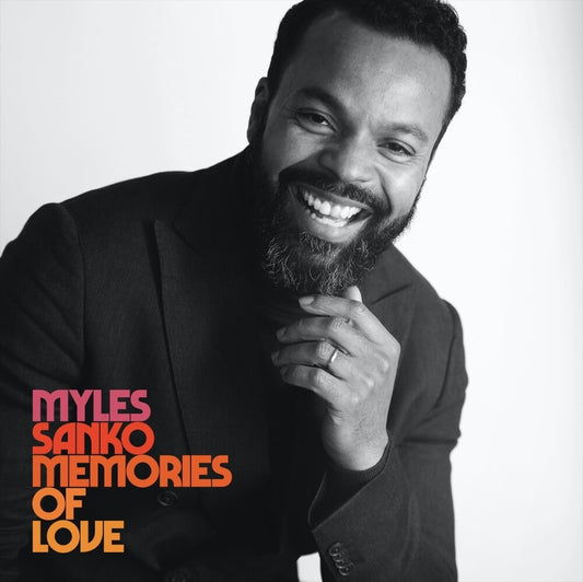 the album cover for Myles Sanko - Memories Of Love