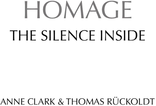 the album cover for Anne Clark - Homage The Silence Inside