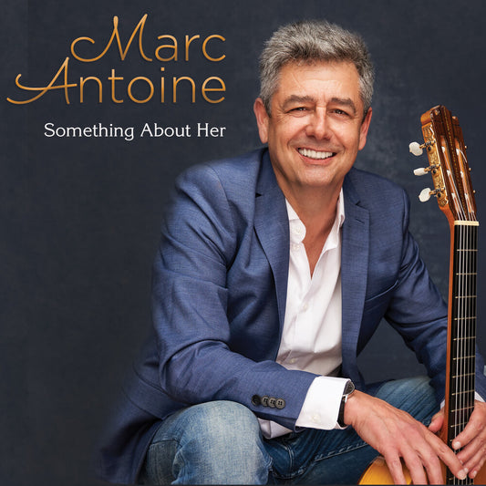 the album cover for Marc Antoine - Something About Her