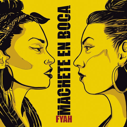 the album cover for Machete en Boca - Fyah