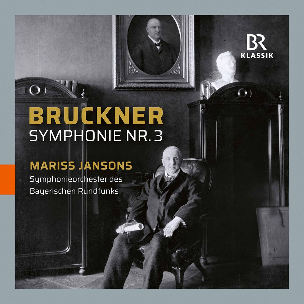 the album cover for Bruckner / Jansons - Symphony 3
