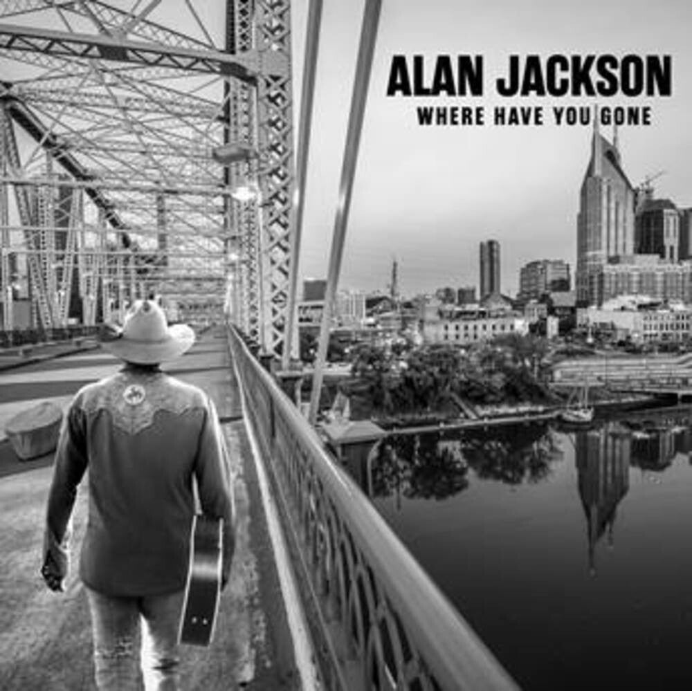 the album cover for Alan Jackson - Where Have You Gone