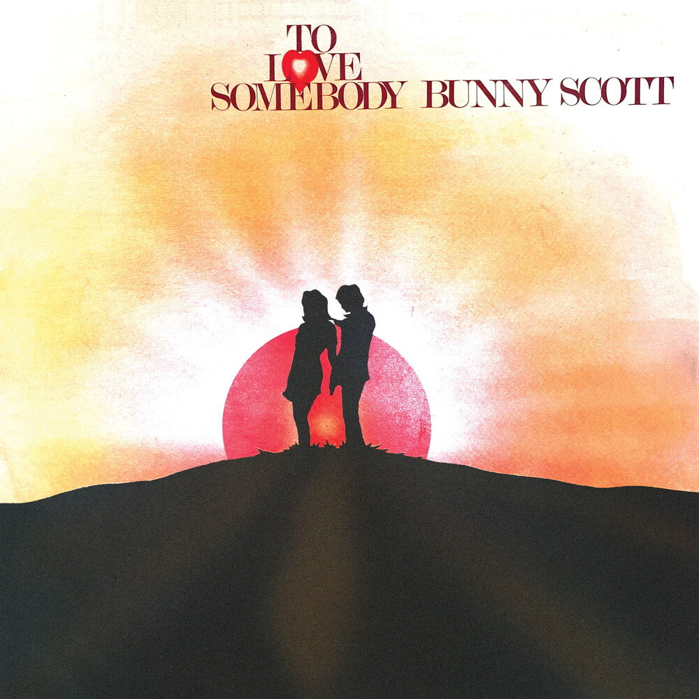 the album cover for Bunny Scott - To Love Somebody