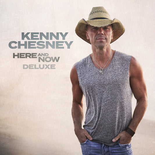 the album cover for Kenny Chesney - Here And Now: Deluxe