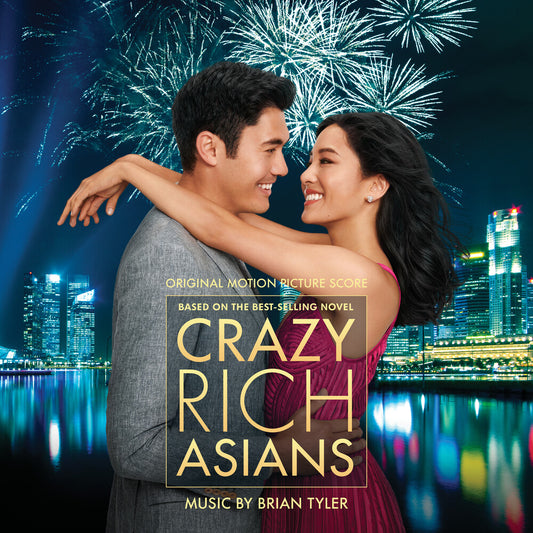 the album cover for Brian Tyler - Crazy Rich Asians (Original Score) - O.S.T (Mod)