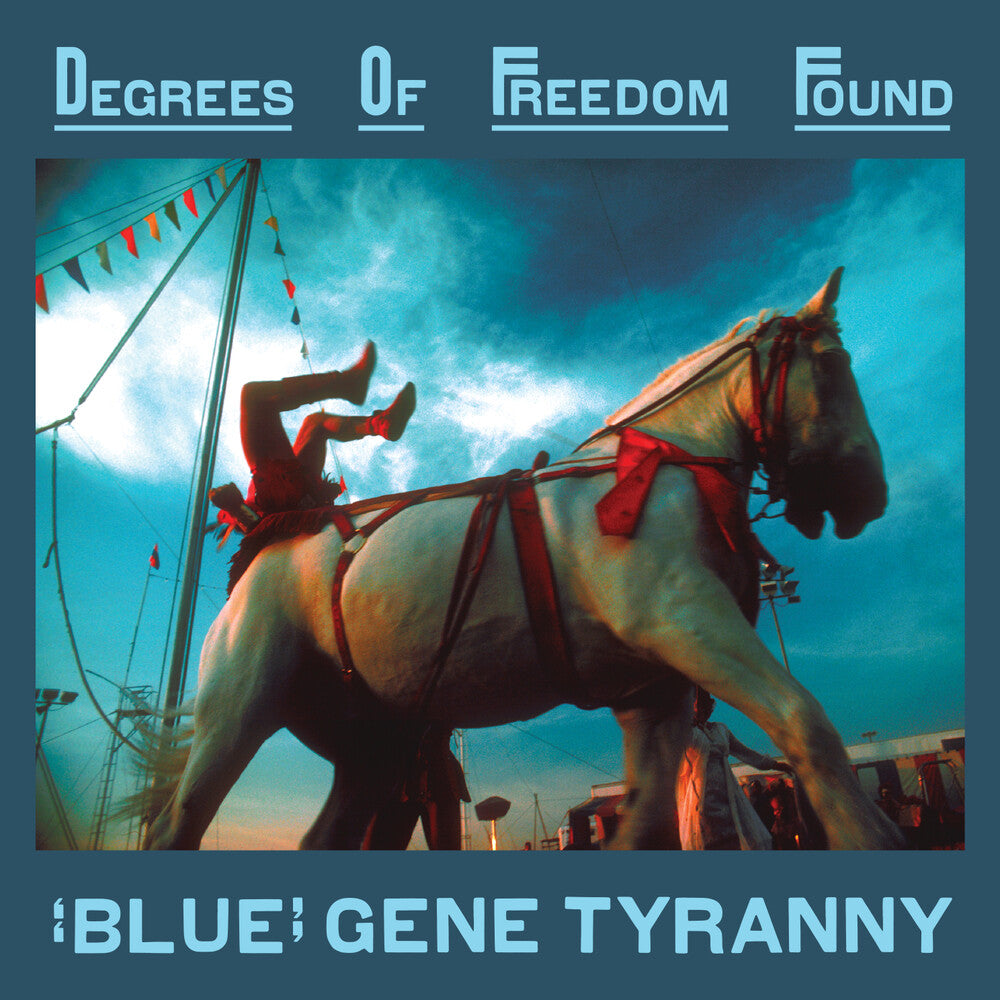 the album cover for Gene Tyranny  Blue - Degrees Of Freedom Found (Box)